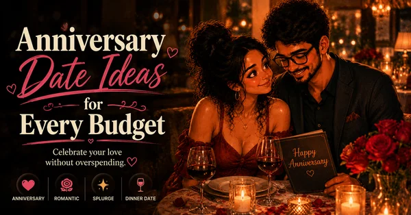 Anniversary Date Ideas for Every Budget