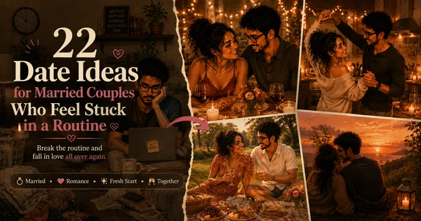 22 Date Ideas for Married Couples Who Feel Stuck in a Routine